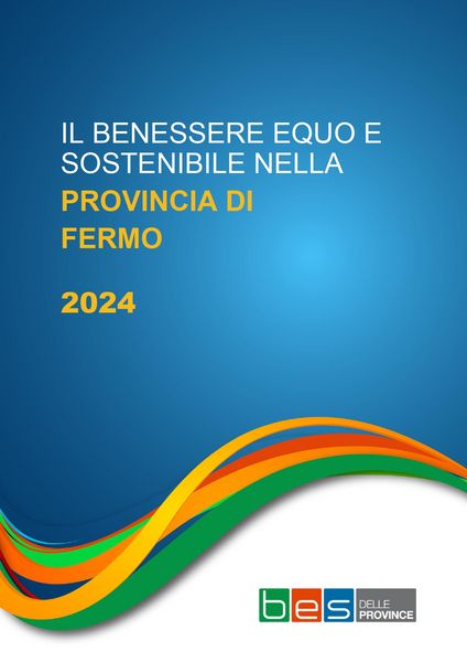 IL BENESSERE EQUO E SOSTENIBILE NELLA PROVINCIA DI FERMO  2024